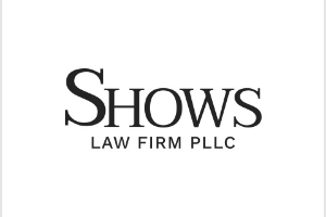 Shows Law Firm PLLC